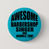 Phantastisch Barbershop Singer Button (Vorderseite)