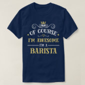 Phantastisch Barista Proud Barista T-Shirt (Design vorne)