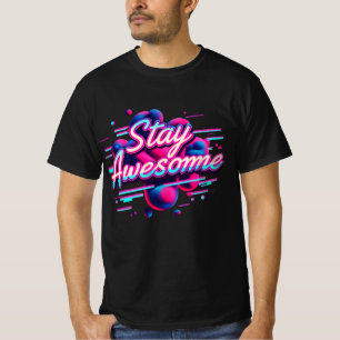 Phantastisch bleibe T-Shirt