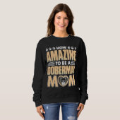 Phantastisch Doberman Mama Sweatshirt (Vorne ganz)