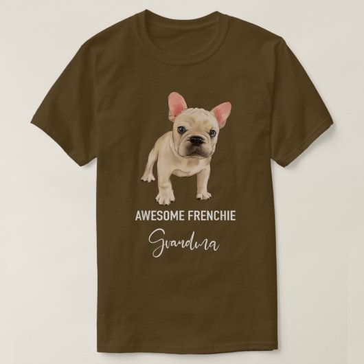 Phantastisch Frenchie Grandma Funny French Bulldog T-Shirt (Design vorne)