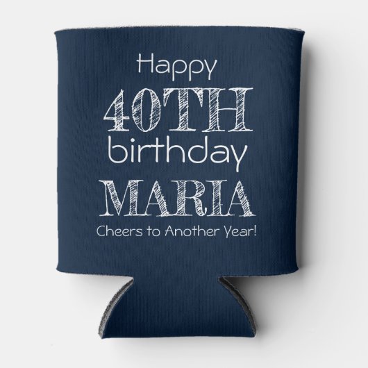 Phantastisch Funny Happy 40. Geburtstag Navy Blau Dosenkühler (Vorderseite)