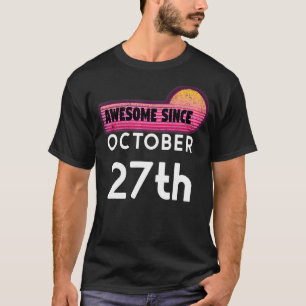 Phantastisch Geboren am 27. Oktober 2010 am 27. Ok T-Shirt