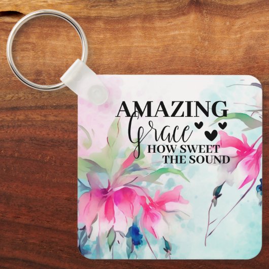 Phantastisch Grace Wie Sweet the Sound Christlich  Schlüsselanhänger (Vorderseite)