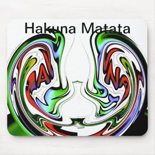 Phantastisch Hakuna Matata Whirlpool Kunstdrucken Mousepad (Vorne)