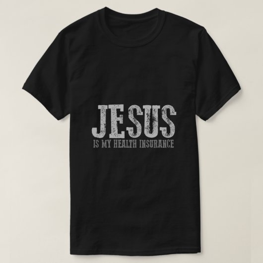 Phantastisch JESUS IST MEINE GESUNDHEITSVERSICHERU T-Shirt (Design vorne)