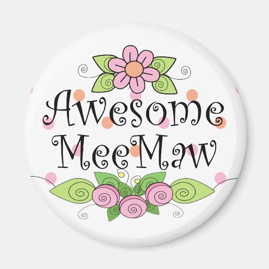 Phantastisch MeeMaw-T - Shirt Magnet (Vorne)