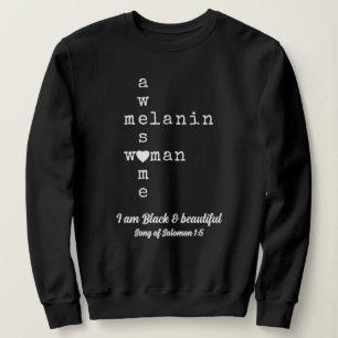 PHANTASTISCH MELANIN FRAU   Christlich anpassbar Sweatshirt