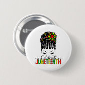 Phantastisch Messy Bun Juneteenth Celebrate 1865 1 Button (Vorne & Hinten)