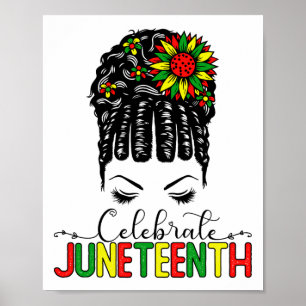 Phantastisch Messy Bun Juneteenth Celebrate 1865 1 Poster