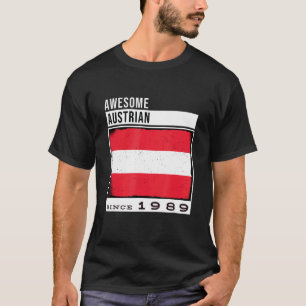 Phantastisch Österreicher Seit 1989 Österreichisch T-Shirt
