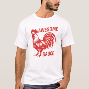Phantastisch Sauce Rooster Funny T-Shirt