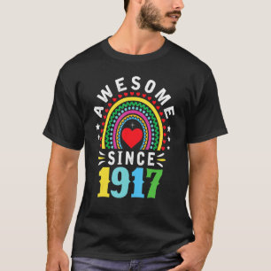 Phantastisch seit 1917 105. Geburtstag Regenbogen  T-Shirt