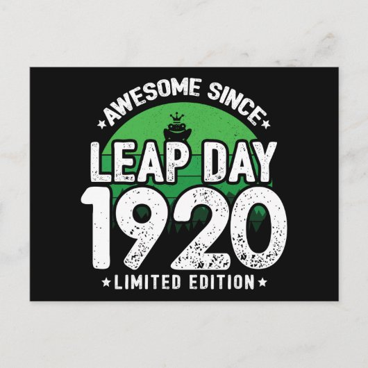 Phantastisch seit 1920 Leap Year Day Feb 29 Geburt Postkarte (Vorderseite)