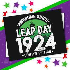 Phantastisch seit 1924 Leap Year Day Feb 29 Birthd Postkarte