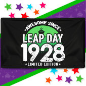 Phantastisch seit 1928 Leap Year Day Feb 29 Geburt Banner