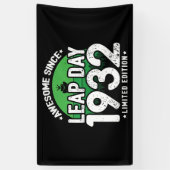 Phantastisch seit 1932 Leap Year Day Feb 29 Geburt Banner (Vertikal)