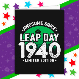Phantastisch seit 1940 Leap Year Day Feb 29 Geburt Karte