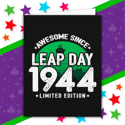 Phantastisch seit 1944 Leap Year Day Feb 29 Birthd Karte