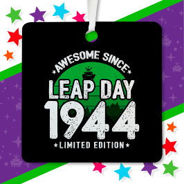 Phantastisch seit 1944 Leap Year Day Feb 29 Birthd Ornament Aus Metall