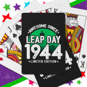 Phantastisch seit 1944 Leap Year Day Feb 29 Birthd Spielkarten