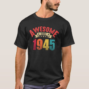 Phantastisch Seit 1945 Vintage 80. Geburtstagsgesc T-Shirt