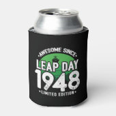 Phantastisch seit 1948 Leap Year Day Feb 29 Birthd Dosenkühler (Kanne Vorderseite)