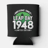 Phantastisch seit 1948 Leap Year Day Feb 29 Birthd Dosenkühler (Rückseite)