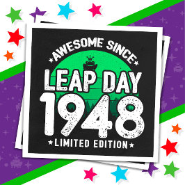 Phantastisch seit 1948 Leap Year Day Feb 29 Birthd Serviette