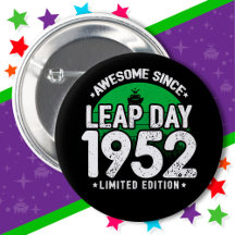 Phantastisch seit 1952 Leap Year Day Feb 29 Geburt