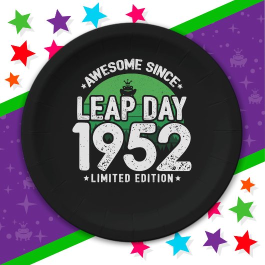 Phantastisch seit 1952 Leap Year Day Feb 29 Geburt Pappteller