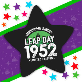 Phantastisch seit 1952 Leap Year Day Feb 29 Geburt Stern-Aufkleber