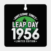 Phantastisch seit 1956 Leap Year Day Feb 29 Birthd Ornament Aus Metall (Vorderseite)