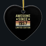 Phantastisch seit 1957 Retro 65 Jahre alt Geburtst Keramik Ornament<br><div class="desc">1</div>