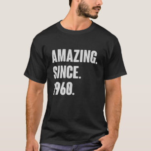 Phantastisch seit 1960 - Geburtstagsgeschenk für 6 T-Shirt