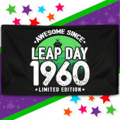 Phantastisch seit 1960 Leap Year Day Feb 29 Geburt Banner