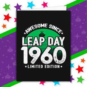 Phantastisch seit 1960 Leap Year Day Feb 29 Geburt Karte