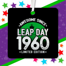 Phantastisch seit 1960 Leap Year Day Feb 29 Geburt Ornament Aus Metall
