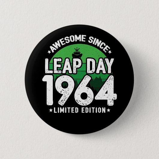 Phantastisch seit 1964 Leap Year Day Feb 29 Birthd Button (Vorderseite)