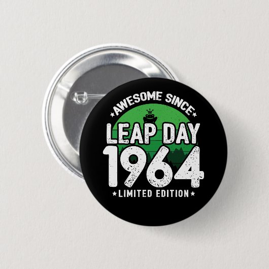Phantastisch seit 1964 Leap Year Day Feb 29 Birthd Button (Vorne & Hinten)