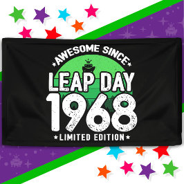 Phantastisch seit 1968 Leap Year Day Feb 29 Geburt Banner