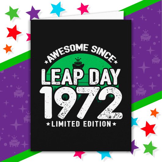 Phantastisch seit 1972 Leap Year Day Feb 29 Geburt Karte