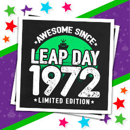 Phantastisch seit 1972 Leap Year Day Feb 29 Geburt Serviette