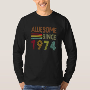 Phantastisch Seit 1974 Vintag 48. Geburtstag T-Shirt