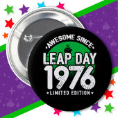 Phantastisch seit 1976 Leap Year Day Feb 29 Birthd Button