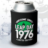 Phantastisch seit 1976 Leap Year Day Feb 29 Birthd Dosenkühler