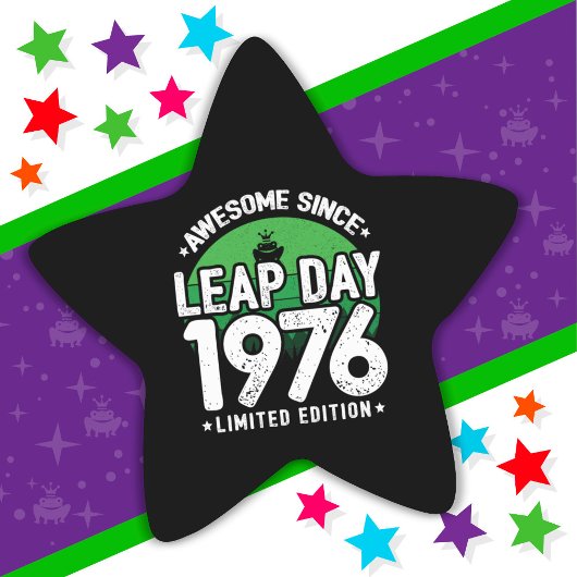 Phantastisch seit 1976 Leap Year Day Feb 29 Birthd Stern-Aufkleber