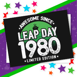 Phantastisch seit 1980 Leap Year Day Feb 29 Geburt Postkarte