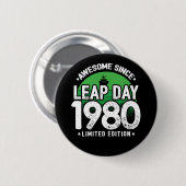 Phantastisch seit 1980 - Sprungtag Jahr Geburtstag Button (Vorne & Hinten)