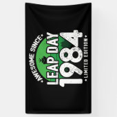 Phantastisch seit 1984 Leap Year Day Feb 29 Birthd Banner (Vertikal)